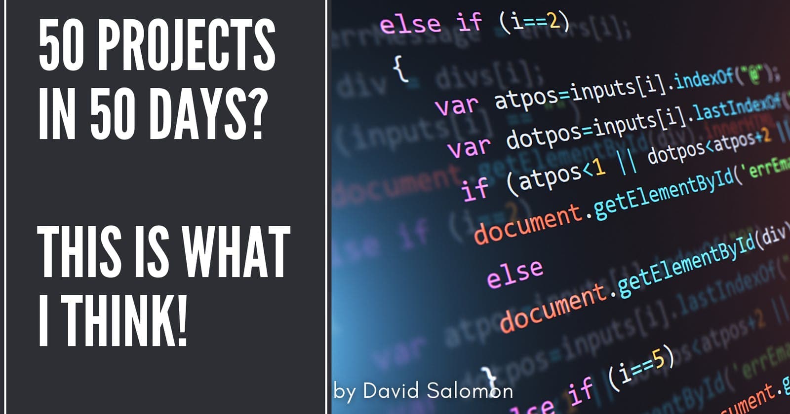 50 projects in 50 days? This is what I think!